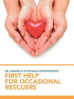 First Help For Occasional Rescuers First Help For Occasional Rescuers