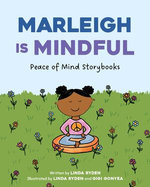 Marleigh is Mindful
