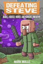 Defeating Steve Book 2