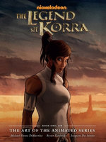The Legend of Korra: The Art of the Animated Series