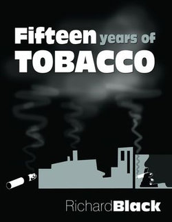 Fifteen Years of Tobacco