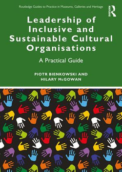 Leadership of Inclusive and Sustainable Cultural Organisations