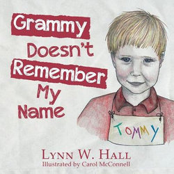 Grammy Doesn't Remember My Name Grammy Doesn't Remember My Name