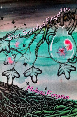 Star-Scorched Fingertips