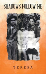 Shadows Follow Me
