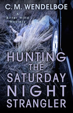 Hunting the Saturday Night Strangler