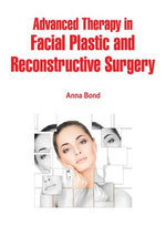 Advanced Therapy in Facial Plastic and Reconstructive Surgery