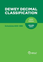 Dewey Decimal Classification, 2023 (Schedules 600-999) (Volume 3 Of 4)