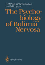 The Psychobiology of Bulimia Nervosa