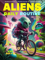 ALIENS DAILY ROUTINE COLORING BOOK