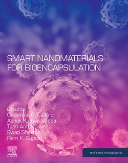 Smart Nanomaterials for Bioencapsulation Smart Nanomaterials for Bioencapsulation