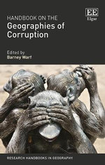 Handbook on the Geographies of Corruption Handbook on the Geographies of Corruption