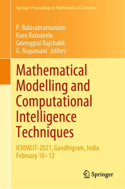 Mathematical Modelling and Computational Intelligence Techniques Mathematical Modelling and Computational Intelligence Techniques