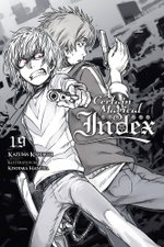 A Certain Magical Index, Vol. 19 (light Novel)