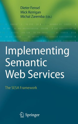 Implementing Semantic Web Services