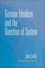German Idealism and the Question of System