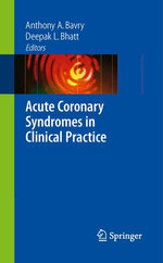 Acute Coronary Syndromes in Clinical Practice