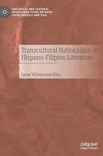 Transcultural Nationalism in Hispano-Filipino Literature