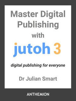 Master Digital Publishing With Jutoh 3