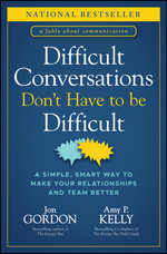Difficult Conversations Don't Have to Be Difficult