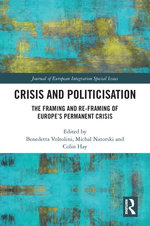 Crisis and Politicisation
