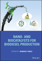 Nano- and Biocatalysts for Biodiesel Production