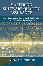 Mastering Software Quality Assurance