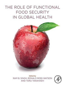 The Role of Functional Food Security in Global Health The Role of Functional Food Security in Global Health