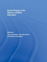 Social Change in the History of British Education Social Change in the History of British Education