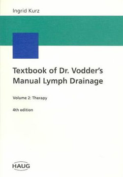 Textbook of Dr. Vodder's Manual Lymph Drainage
