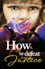 How to Defeat Justice