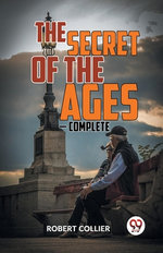 The Secret of the Ages ? Complete