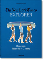 The New York Times Explorer. Beaches, Islands and Coasts