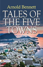 Tales of the Five Towns