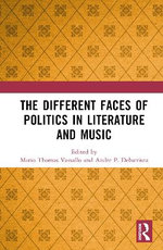 The Different Faces of Politics in Literature and Music