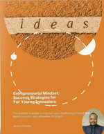 Entrepreneurship Mindset: Success Strategies for Young Innovators