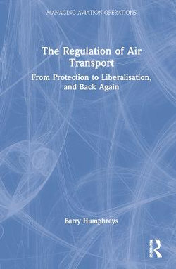 The Regulation of International Air Transport