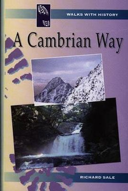 Walks with History Series: Cambrian Way, A