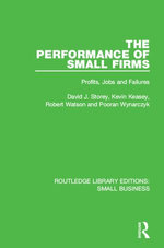 The Performance of Small Firms The Performance of Small Firms