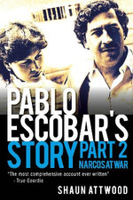 Pablo Escobar's Story 2