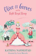 Olive of Groves and the Right Royal Romp