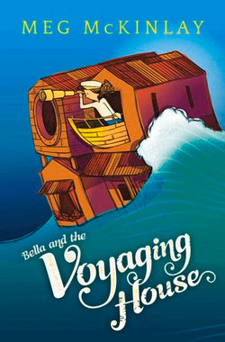 Bella and the Voyaging House Bella and the Voyaging House