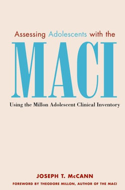 Assessing Adolescents with the MACI