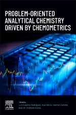 Problem-Oriented Analytical Chemistry Driven by Chemometrics