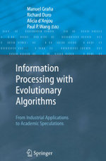 Information Processing with Evolutionary Algorithms