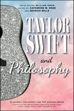 Taylor Swift and Philosophy