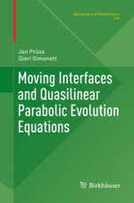 Moving Interfaces and Quasilinear Parabolic Evolution Equations