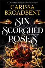 Six Scorched Roses
