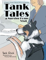 Tank Tales—A Nursing Home Visit