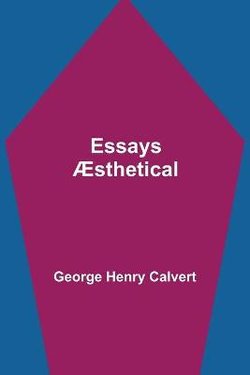 Essays AEsthetical